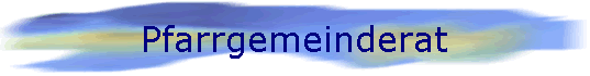 Pfarrgemeinderat