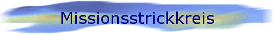 Missionsstrickkreis