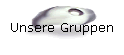 Unsere Gruppen