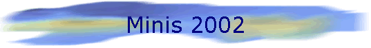 Minis 2002