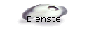 Dienste